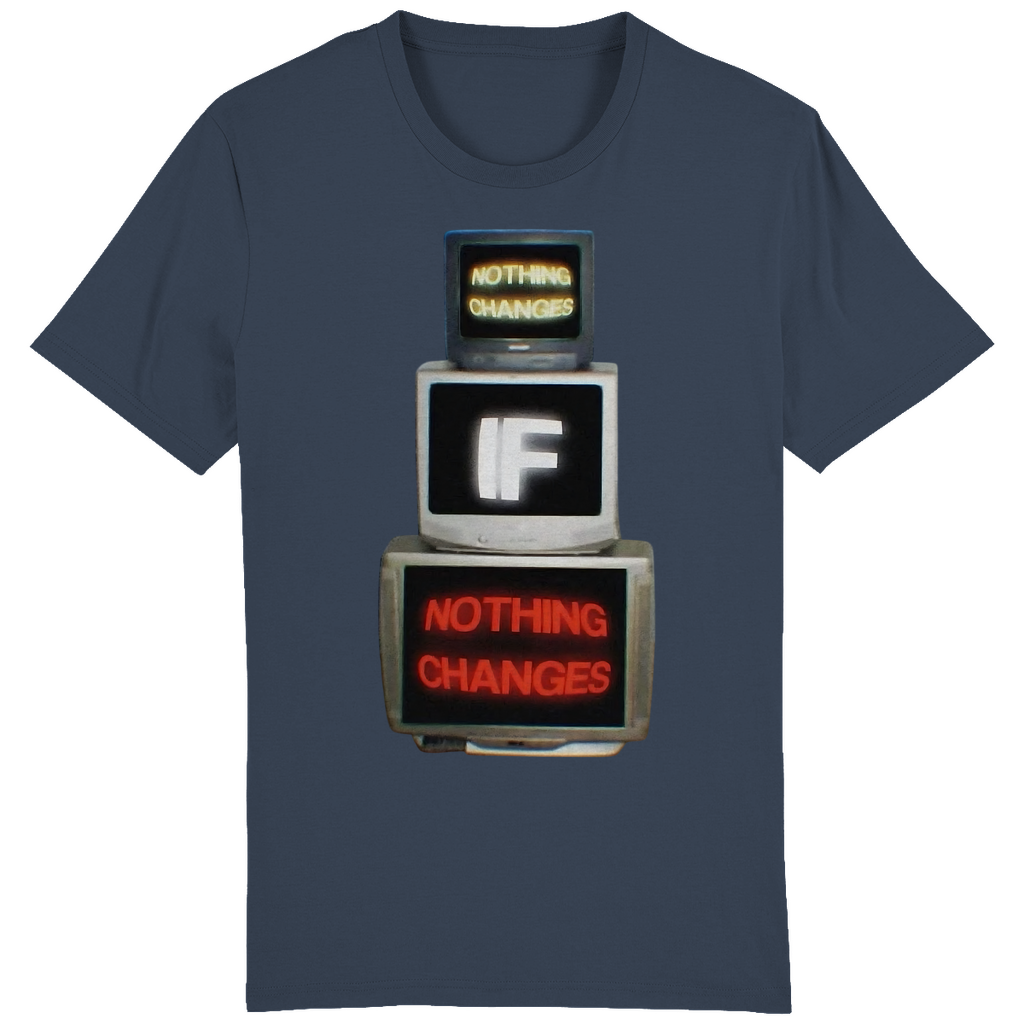 SLIM/REGULAR "NOTHING CHANGES" SHIRT