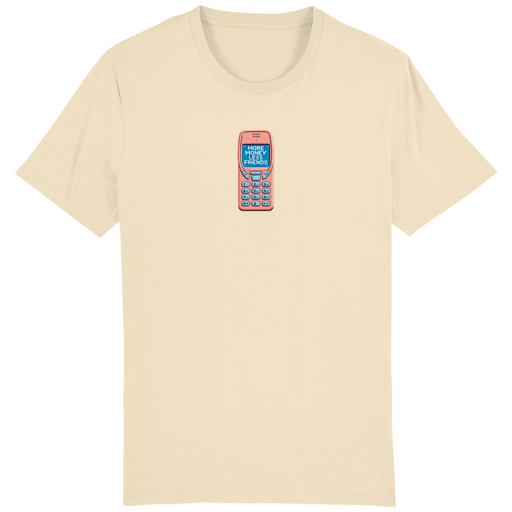 SLIM/REGULAR "MORE MONEY  LESS FRIENDS" SHIRT