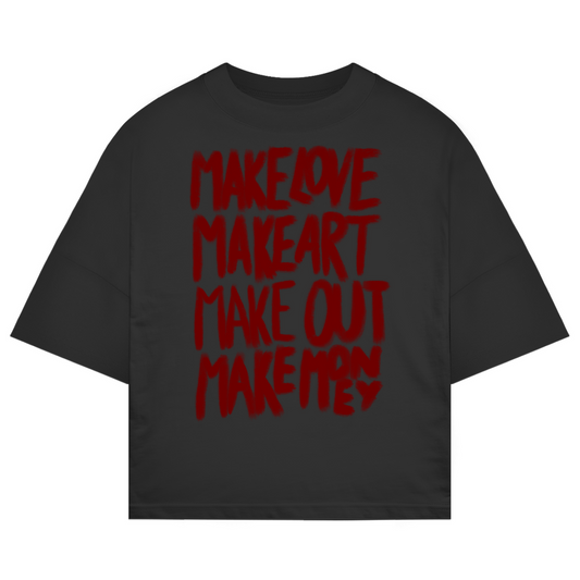 OVERSIZED "MAKE" SHIRT