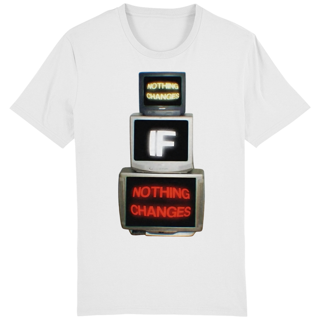 SLIM/REGULAR "NOTHING CHANGES" SHIRT