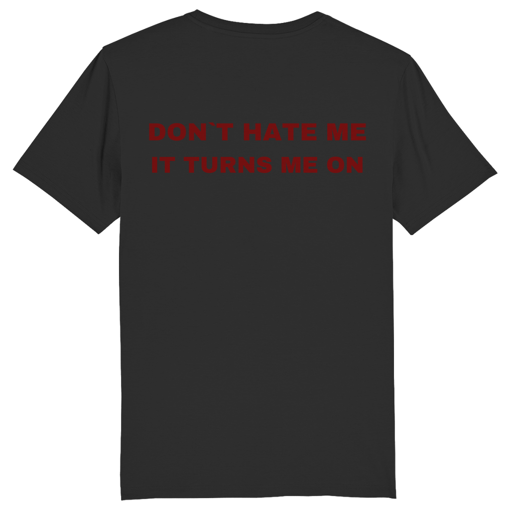 SLIM/REGULAR "HATE ME" SHIRT BACKPRINT