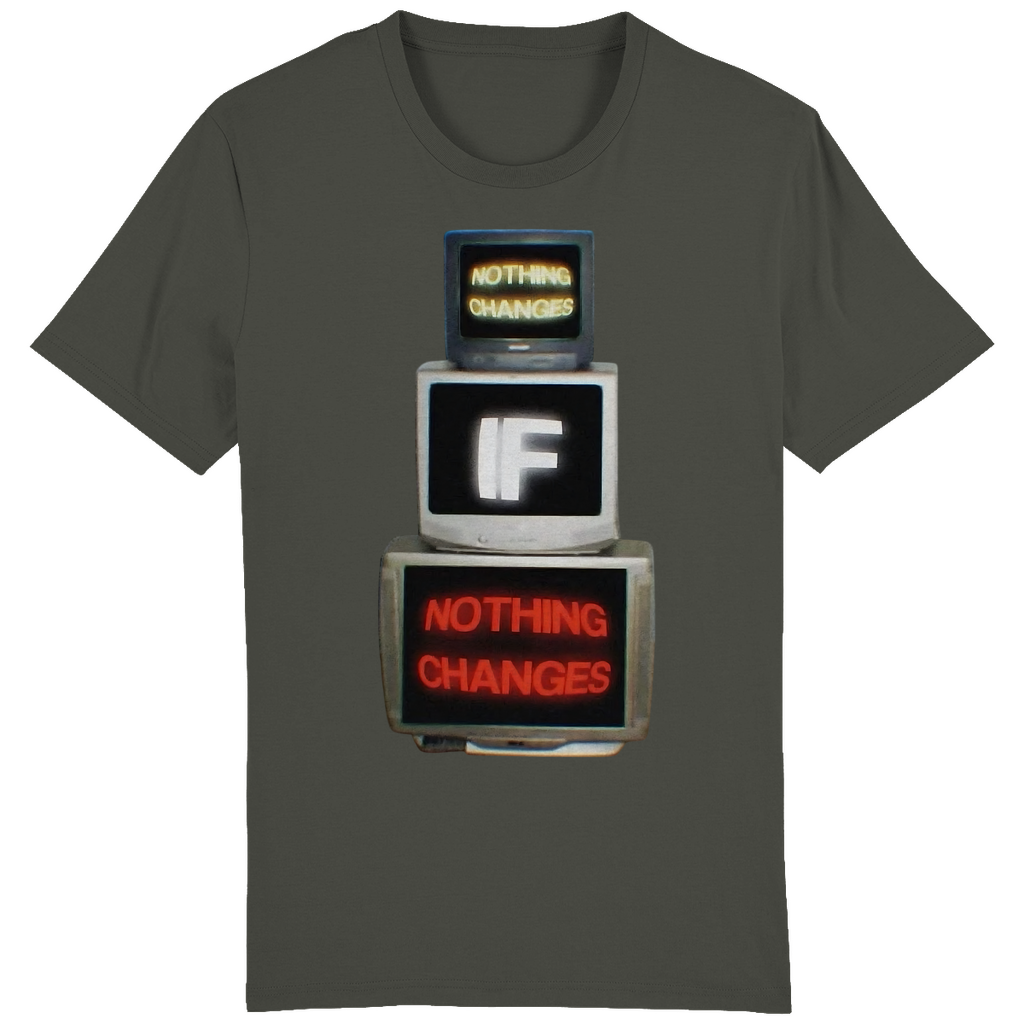 SLIM/REGULAR "NOTHING CHANGES" SHIRT