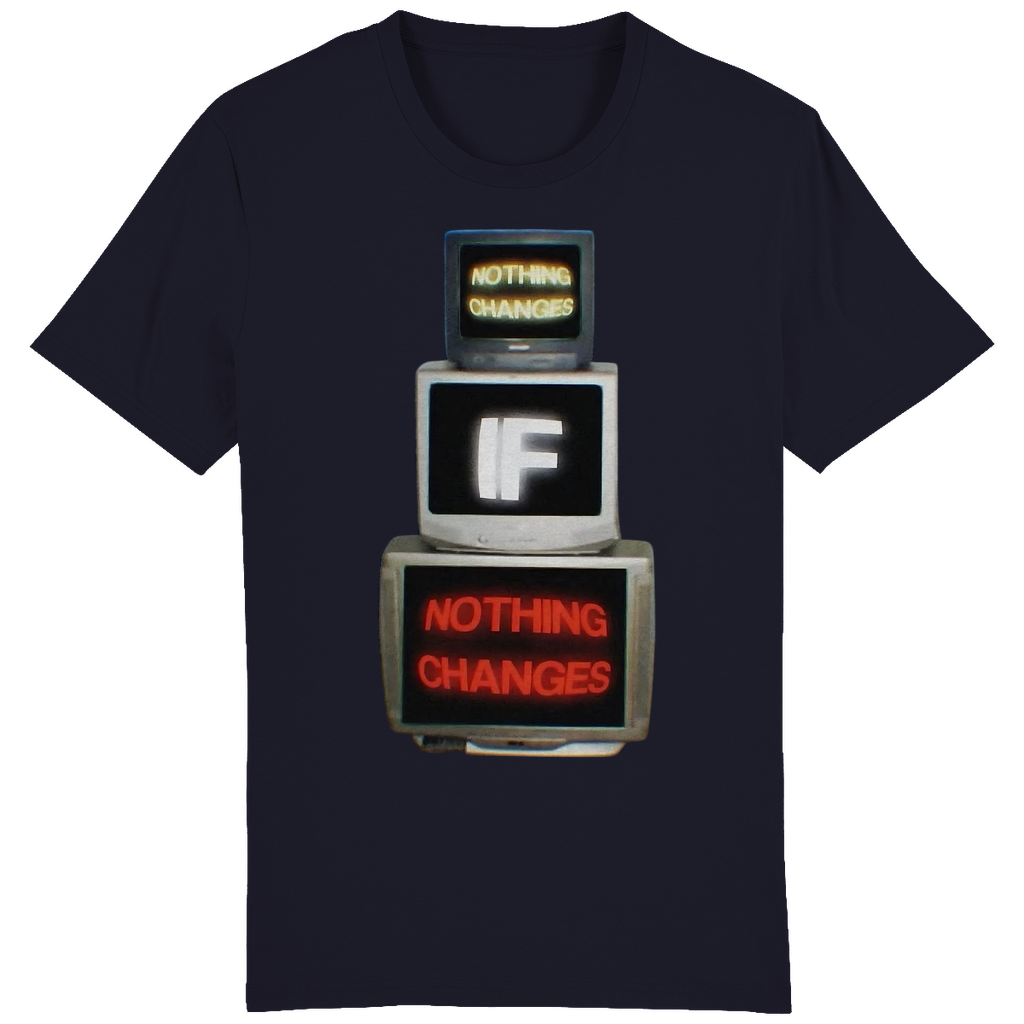 SLIM/REGULAR "NOTHING CHANGES" SHIRT