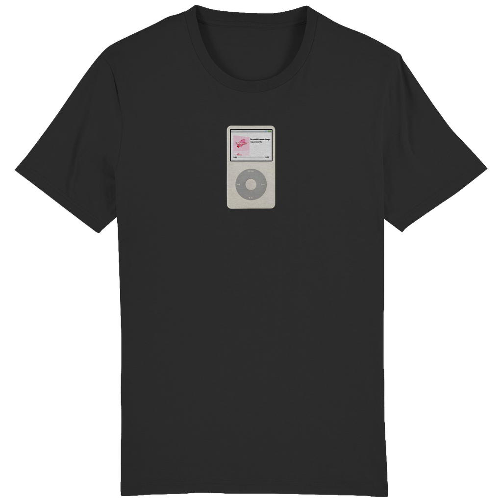 SLIM/REGULAR "FOR THIS LIFE I CANNOT CHANGE" SHIRT